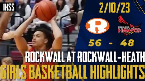 Rockwall At Rockwall Heath 2023 Boys Basketball Highlights Youtube