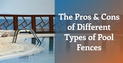 Pros Cons Of Different Types Of Pool Fences Poolfence