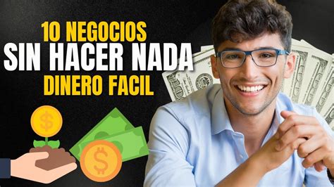 10 NEGOCIOS que te HARÁN RICO sin hacer NADA Ideas de Ingresos