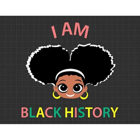 I Am Black History Svg Black Queen Svg Black Lives Matter Inspire