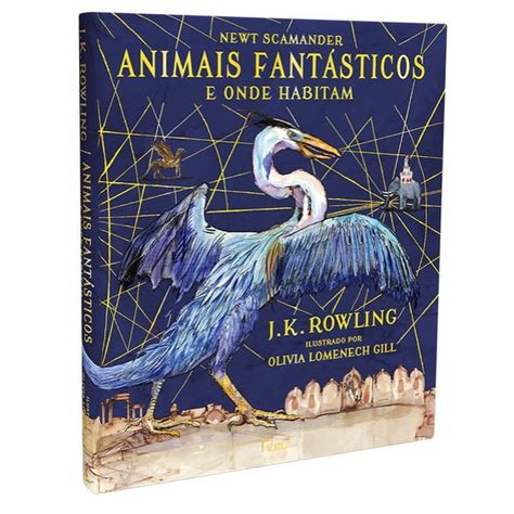 Animais Fantásticos E Onde Habitam Edição Ilustrada 1ª Ed Submarino