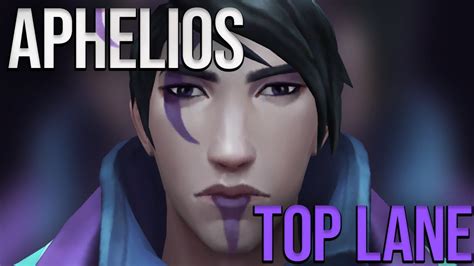 APHELIOS TOP LANE YouTube