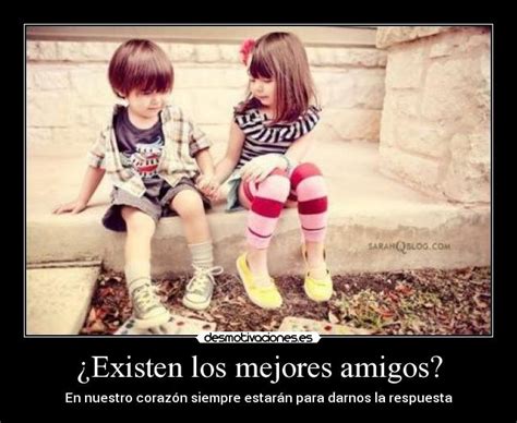 existen los mejores amigos desmotivaciones