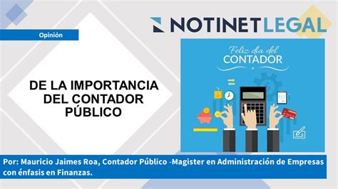 Notinet Legal De La Importancia Del Contador PÚblico