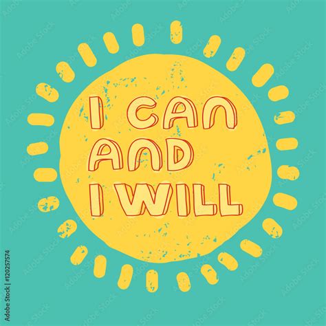 I can and will. Motivational quote printable poster with hand drawn ...