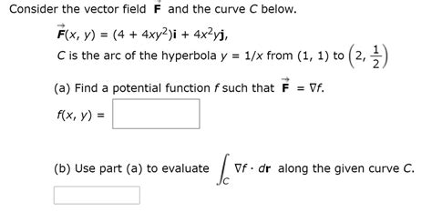 SOLVED Consider The Vector Field F And The Curve C Below F X Y 4