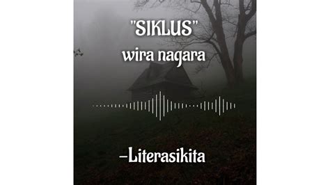 Puisi SIKLUS Wira Nagara Wiranagara Puisi Siklus YouTube