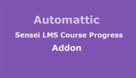 Sensei Lms Course Progress Addon Wordpress Plugin Gpl Good