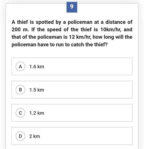 Solved 9 A Thief Is Spotted By A Policeman At A Distance Of Chegg