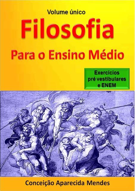 Filosofia Para O Ensino M Dio Por Concei O Aparecida Mendes Clube