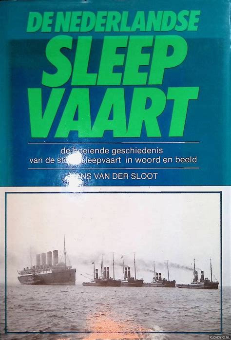 Klondyke Onze Boeken Schepen Scheepvaart De Nederlandse