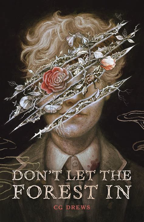 Dont Let the Forest In by C.G. Drews | Goodreads