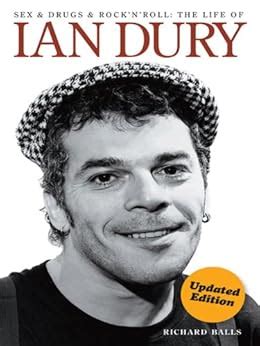 Ian Dury Sex Drugs Rock N Roll EBook Balls Richard Amazon Co Uk Kindle Store
