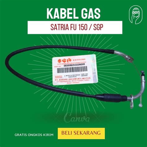 Jual Kabel Gas Tali Gas Satria Fu Suzuki Genuine Parts Annora