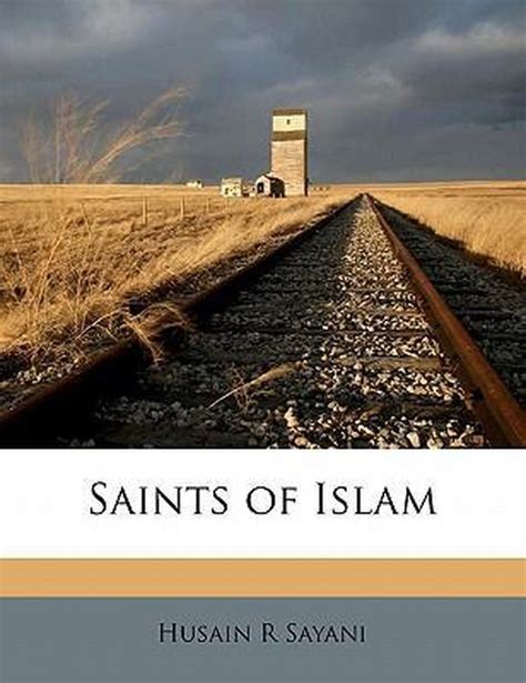 Saints Of Islam Husain R Sayani 9781177581813 Boeken Bol