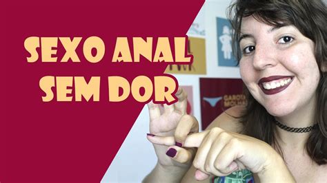 Como Fazer Sexo Anal Sem Dor Youtube