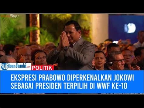 Ekspresi Prabowo Diperkenalkan Jokowi Sebagai Presiden Terpilih Di WWF