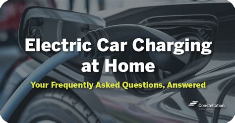 Electric Car Charging At Home Your Frequently Asked Questions