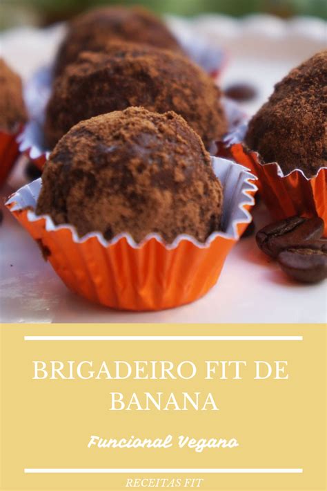 Brigadeiro Fit De Banana Funcional Vegano Low Carb E Fit Receitas