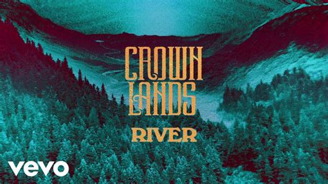 Crown Lands River Audio Youtube