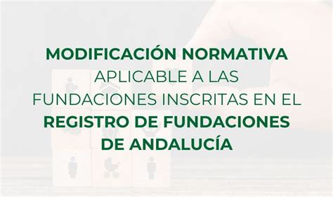 Modificaci N Normativa Aplicable A Las Fundaciones Inscritas En El