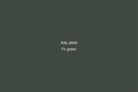 Ral 6009 Colour Fir Green Ral Green Colours Ral Colour Chart Uk