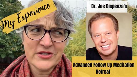 Dr Joe Dispenza Advanced Follow Up Retreat My Experience Youtube