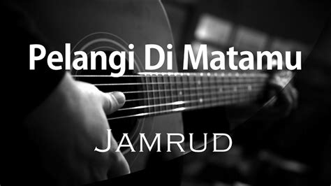 Jamrud Pelangi Di Matamu Chord / Pelangi Di Matamu Dan Chord Gitar Jamrud Portal Kudus - Nona ...