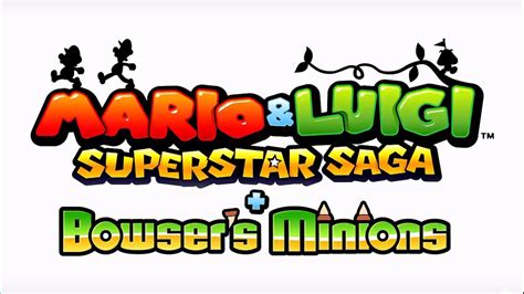 Mario And Luigi Superstar Saga Bowsers Minions Ost Welcome To The