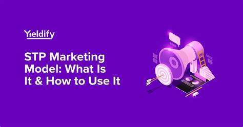 The Complete Guide To Stp Marketing With Examples Yieldify