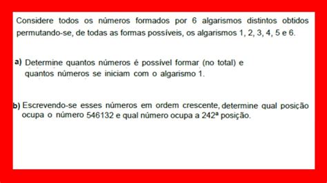 Considere Todos Os Numeros Formados Por Algarismos Permuta O