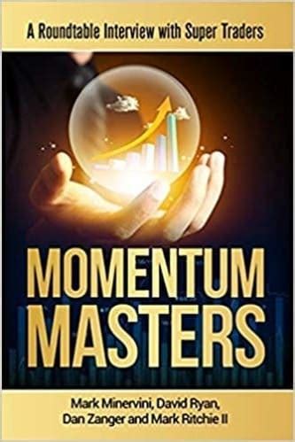 Momentum Masters Mark Minervini PDF – Pro Interview Book