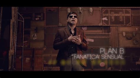 Fanatica Sensual Official Remix Letra Plan B Ft Nicky Jam Youtube