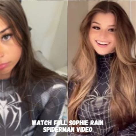 Stream Spider Man Sophie Rain Spiderman Link Video By Hamster Listen