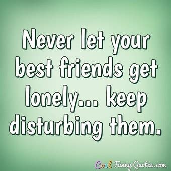 Never Let Your Best Funny Best Friend Quotes - Preet Kamal