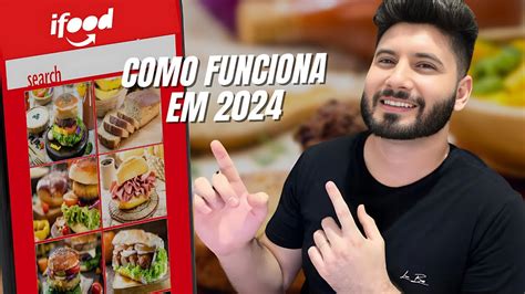 Como Funciona O Ifood Em Ser Que Vale A Pena Agora Falei Tudo