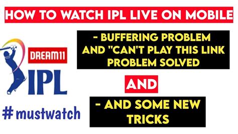 How To Watch IPL Live On Mobile New Trick Buffering And This Link