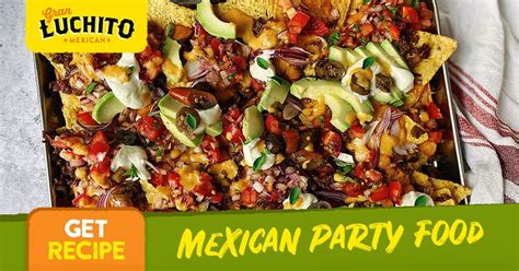 Mexican Party Food | Easy Party Nibbles | Gran Luchito