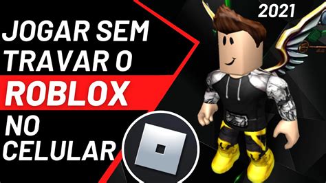 Roblox Travando No Celular - NUNCA MAIS VAI TRAVAR! COMO FAZER O ROBLOX PARAR de TRAVAR no CELULAR ...