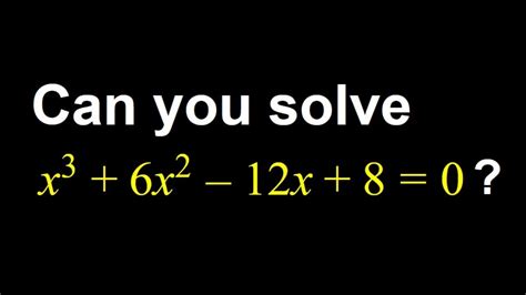 Solving A Cubic Equation Using An Algebraic Trick Youtube