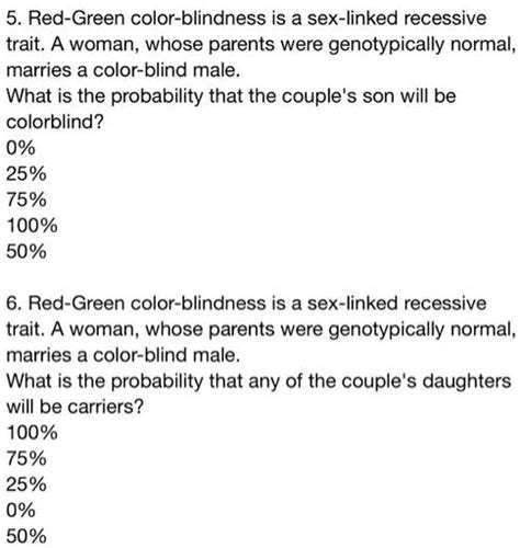 SOLVED 5 Red Green Color Blindness Is A Sex Linked Recessive Trait A Woman Whose Parents
