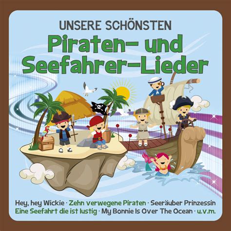 Unsere Sch Nsten Piraten Und Seefahrer Lieder Familie Sonntag