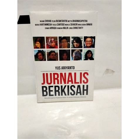 Jual Buku Jurnalis Berkisah By Yus Arisyanto Shopee Indonesia