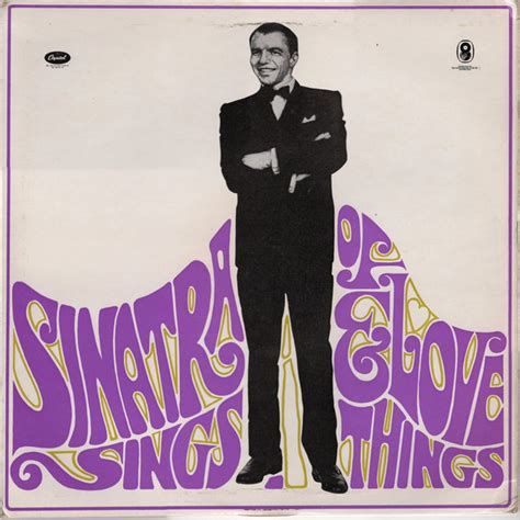 Frank Sinatra Sinatra Sings Of Love And Things Vinyl Discogs