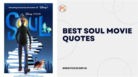 Disney movie soul quotes - PiiCESCORP