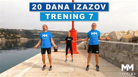 Trening 7 20 Dana Izazov YouTube