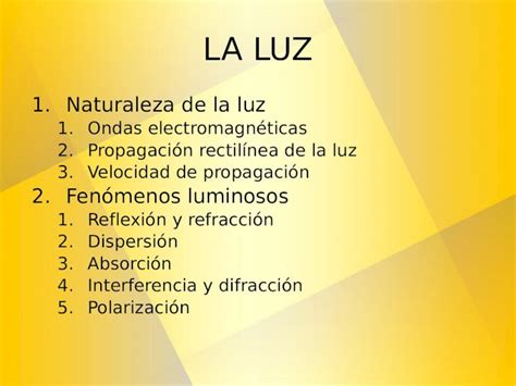 Pptx La Luz Naturaleza De La Luz Ondas Electromagn Ticas