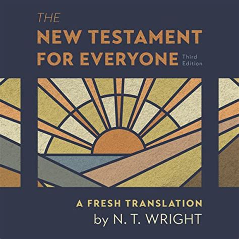 The New Testament For Everyone Audio Bible Third Edition