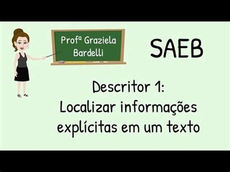 Localizar Informações Explícitas Em Textos Recuperadas Por Meio De Paráfrase - Localizar informações explícitas em um texto - descritor 1 do SAEB de ...