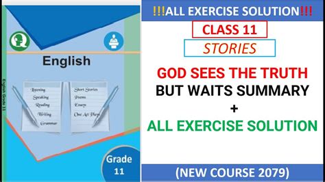 God Sees The Truth But Waits Summary In Nepali Class 11 Compulsory